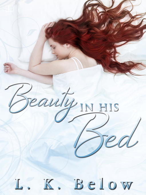Title details for Beauty in His Bed by L.K. Below - Available